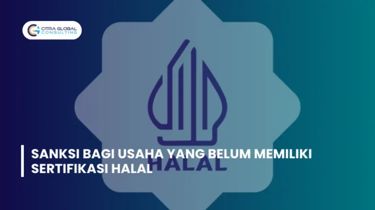 Sanksi bagi Usaha yang Belum Memiliki Sertifikasi Halal