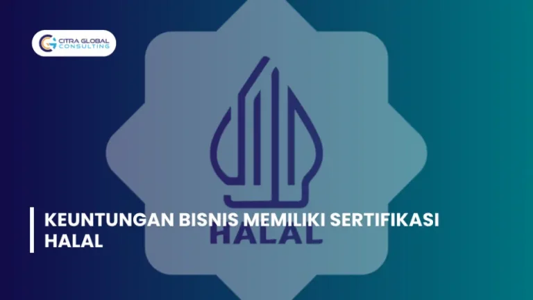 Keuntungan Bisnis Memiliki Sertifikasi Halal