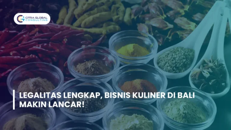 Legalitas Lengkap, Bisnis Kuliner di Bali Makin Lancar!