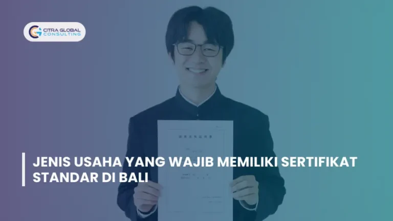 Jenis Usaha yang Wajib Memiliki Sertifikat Standar di Bali