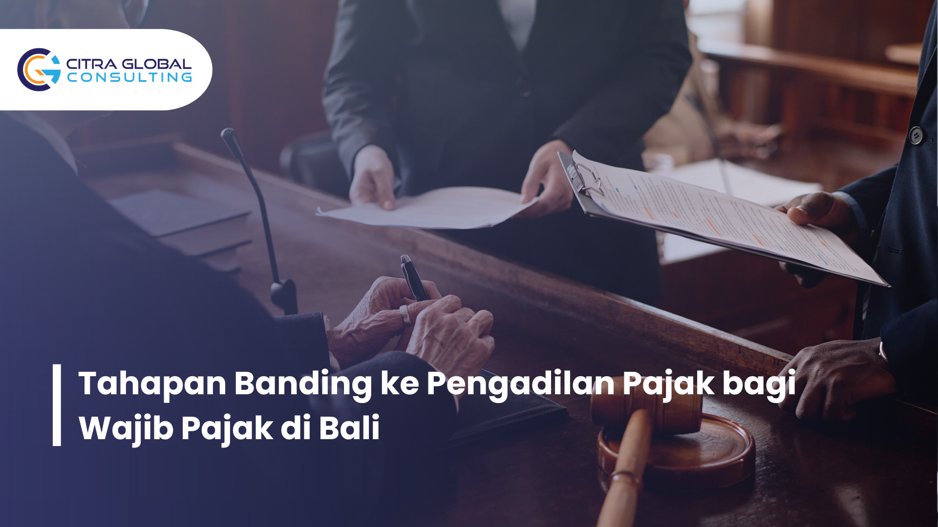 Tahapan Banding ke Pengadilan Pajak bagi Wajib Pajak di Bali