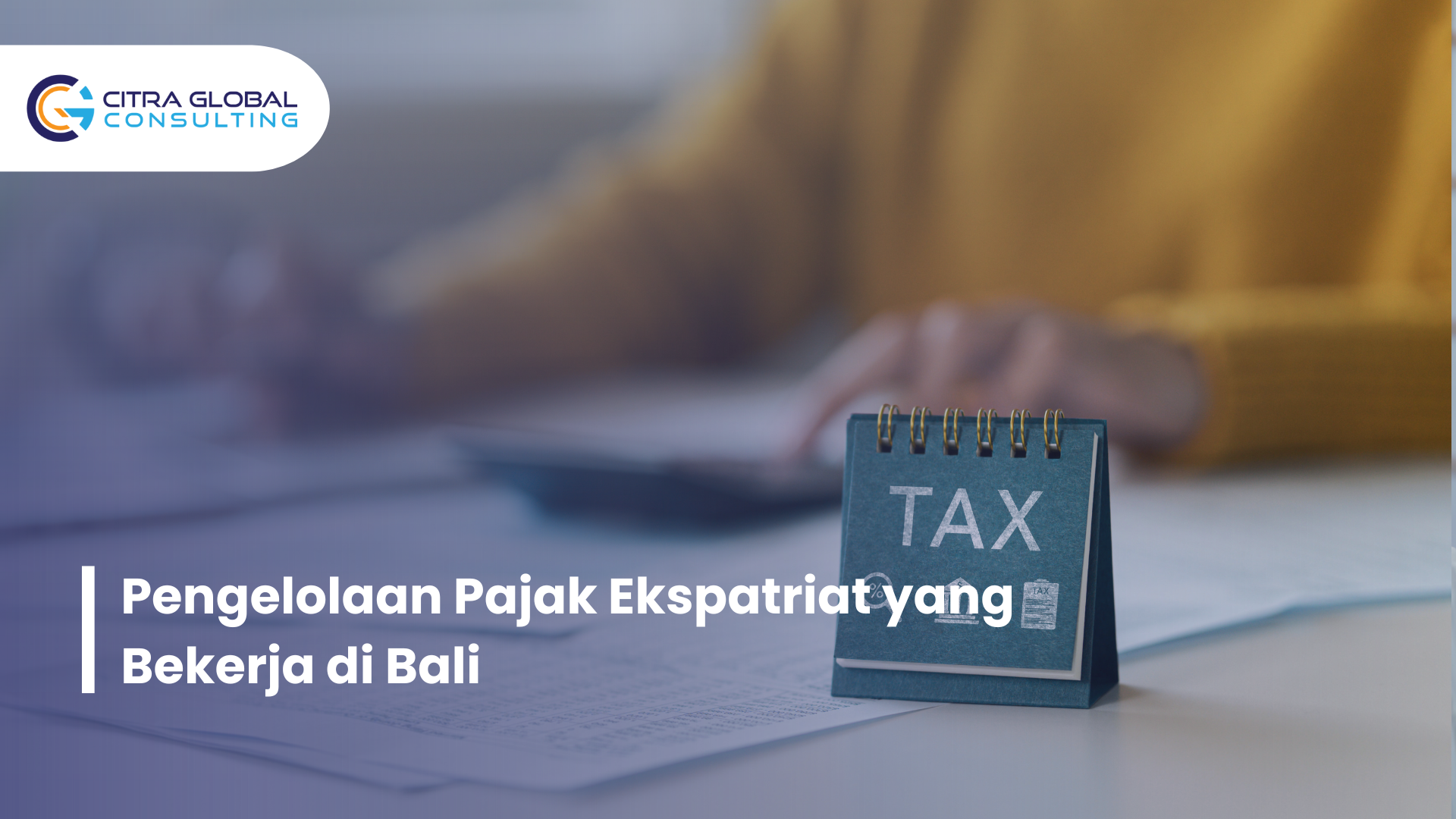 Pengelolaan Pajak Ekspatriat yang Bekerja di Bali
