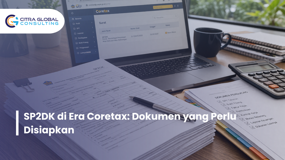 SP2DK di Era Coretax: Dokumen yang Perlu Disiapkan