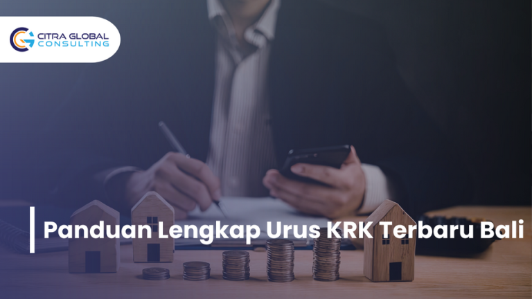 Panduan Lengkap Urus KRK Terbaru Bali