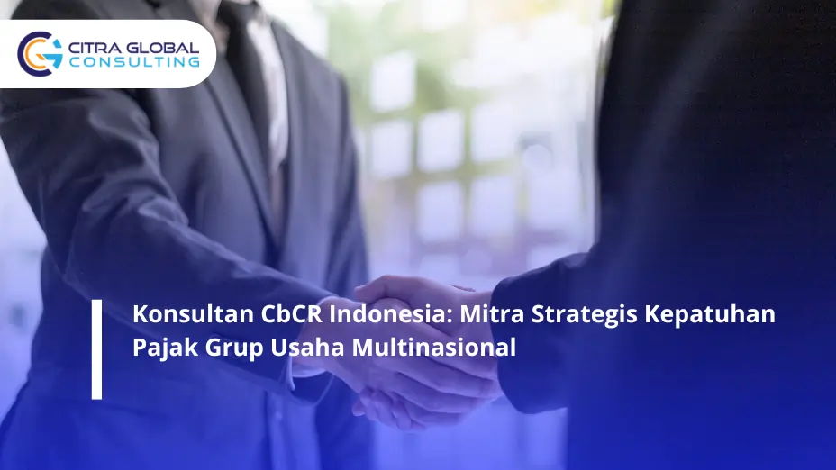 Konsultan CbCR Indonesia
